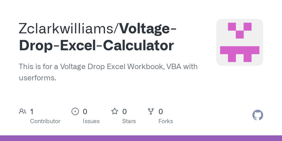 GitHub Zclarkwilliams/VoltageDropExcelCalculator This is for a Voltage Drop Excel Workbook