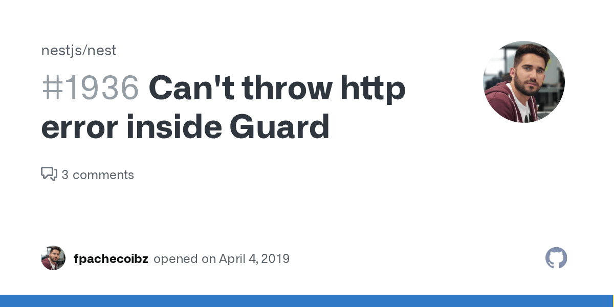 Can't throw http error inside Guard · Issue 1936 · nestjs/nest · GitHub