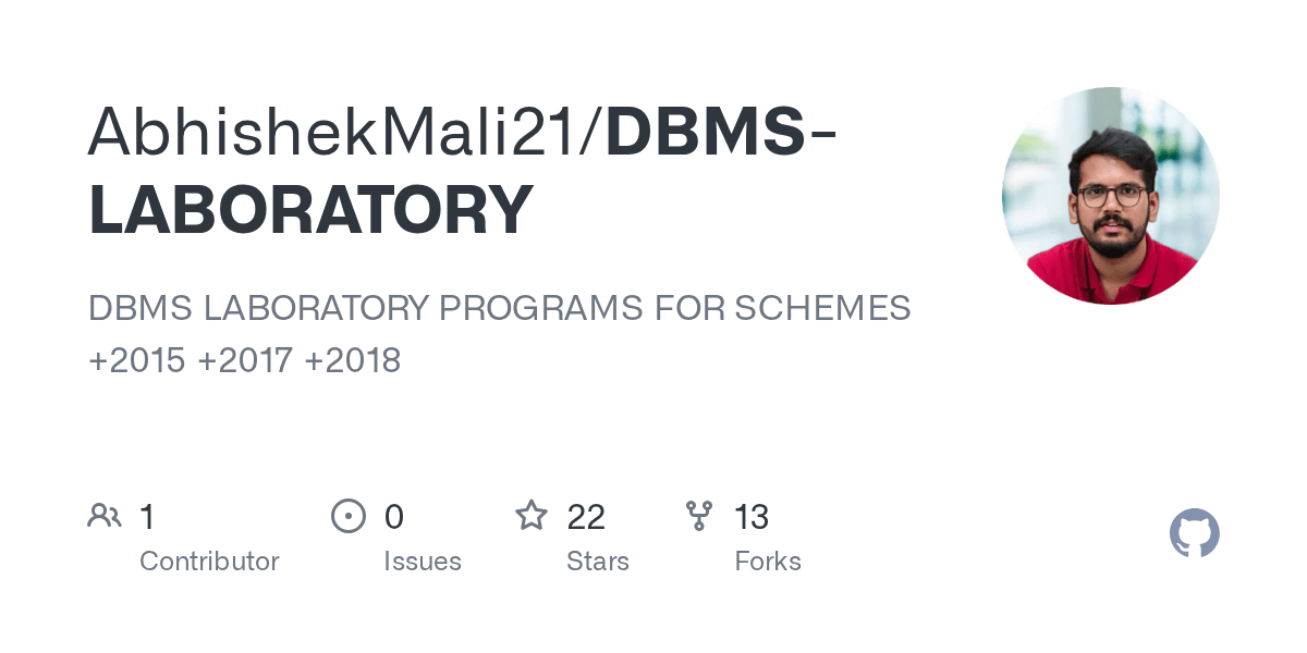 GitHub AbhishekMali21/DBMSLABORATORY DBMS LABORATORY PROGRAMS FOR