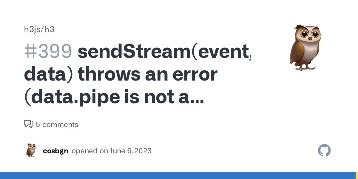 sendStream(event, data) throws an error (data.pipe is not a function