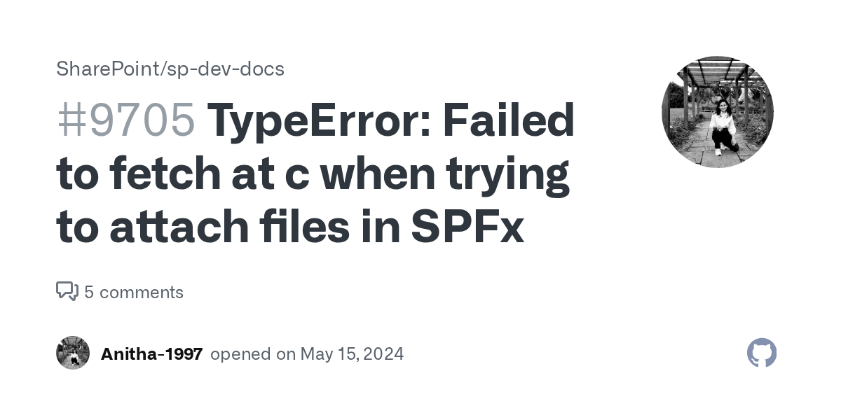 TypeError Failed to fetch at c when trying to attach files in SPFx