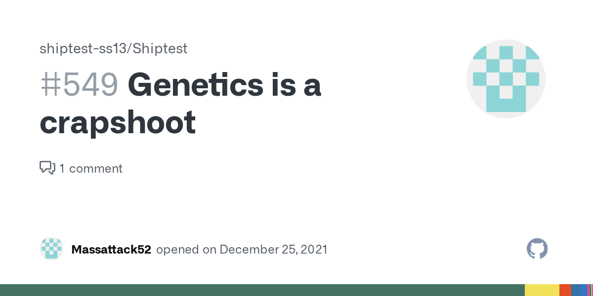 is a crapshoot · Issue 549 · shiptestss13/Shiptest · GitHub