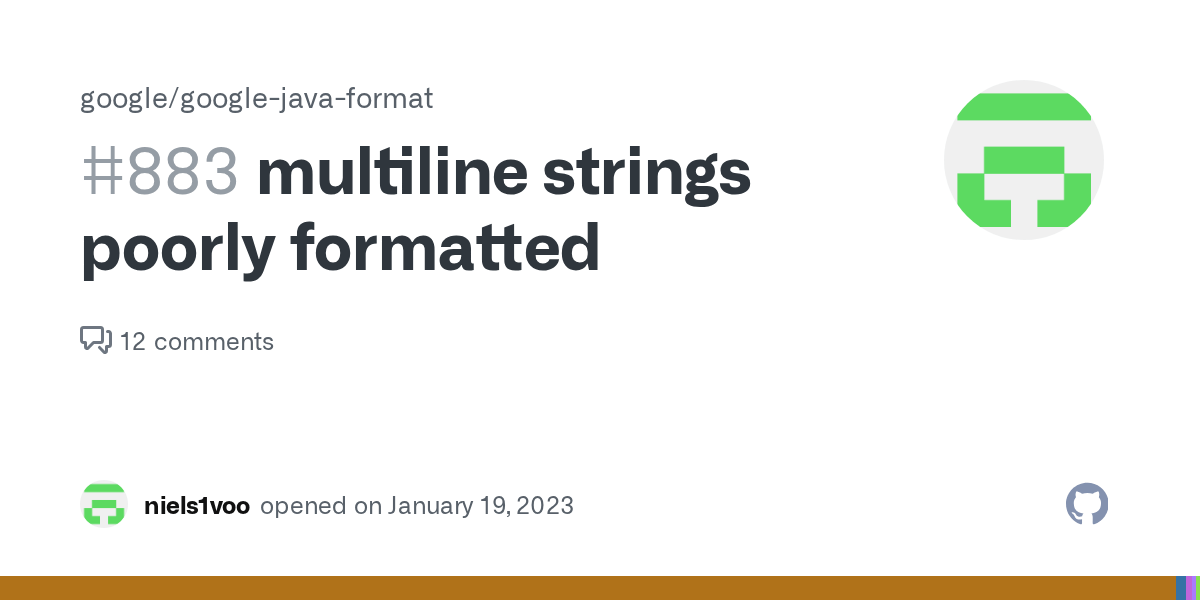 multiline strings poorly formatted · Issue 883 · google/googlejavaformat · GitHub