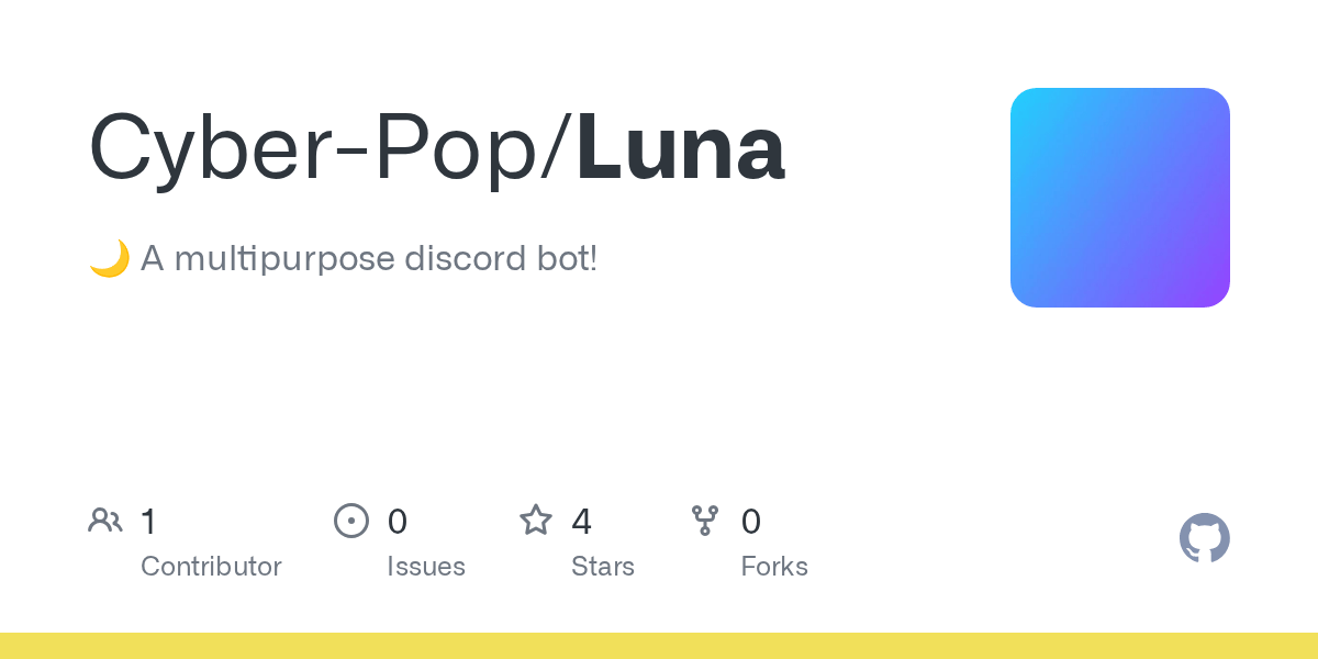 GitHub CyberPop/Luna 🌙 A multipurpose discord bot!