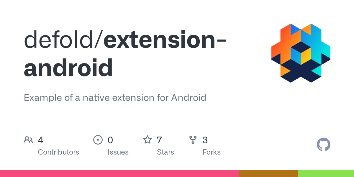 GitHub defold/extensionandroid Example of a native extension for