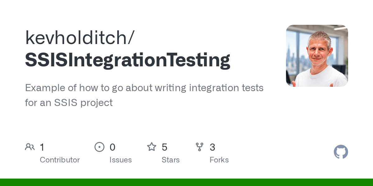 GitHub kevholditch/SSISIntegrationTesting Example of how to go about