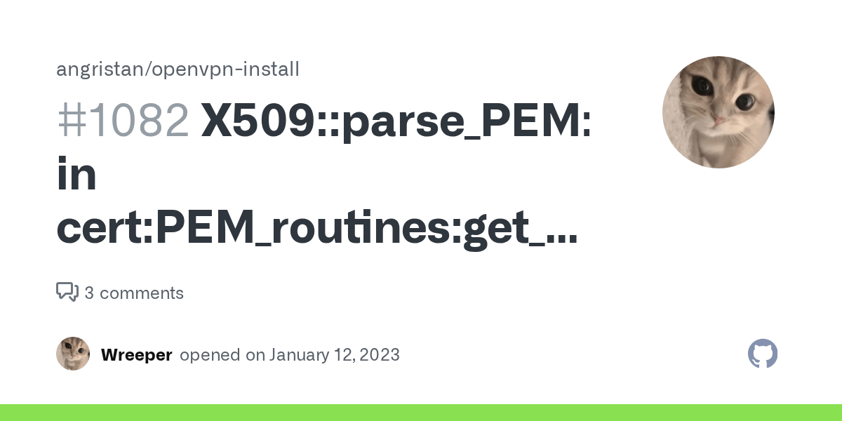 X509parse_PEMerror in certPEM_routinesget_nameno start line