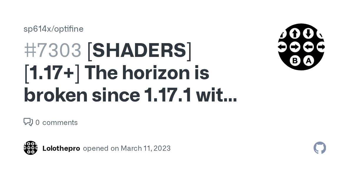 [SHADERS] [1.17+] The horizon is broken since 1.17.1 with Sildur's Basic Shaders · Issue 7303