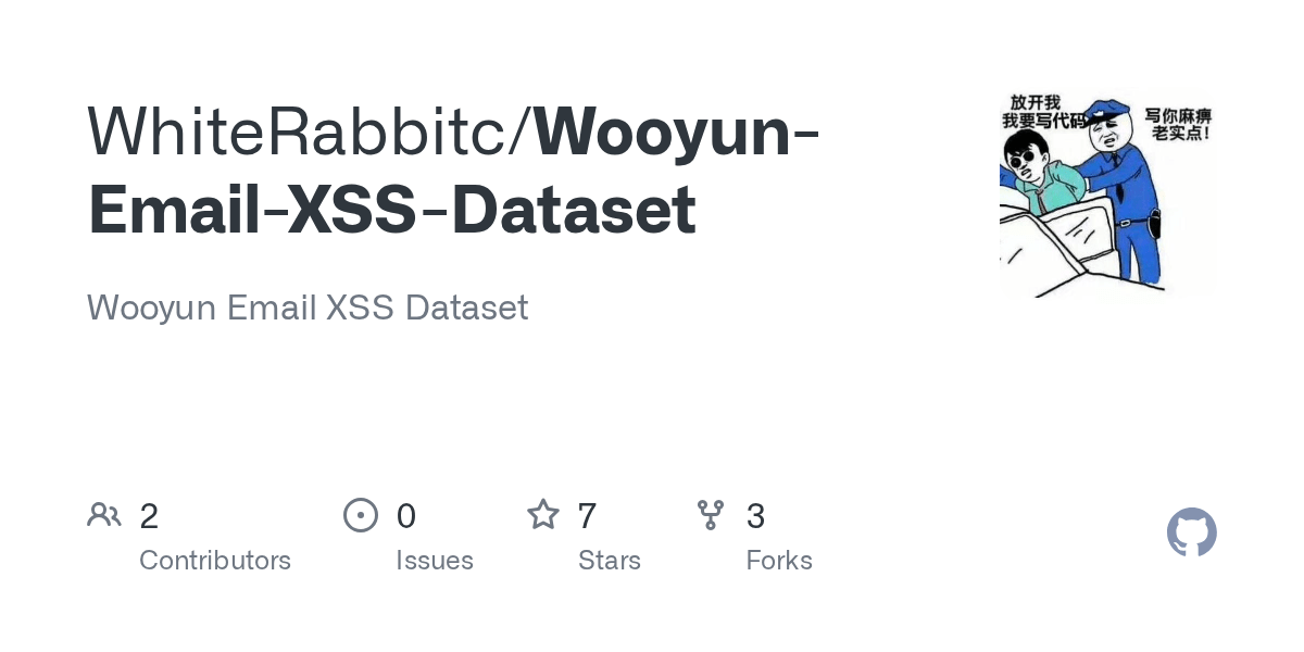 GitHub WhiteRabbitc/WooyunEmailXSSDataset Wooyun Email XSS Dataset