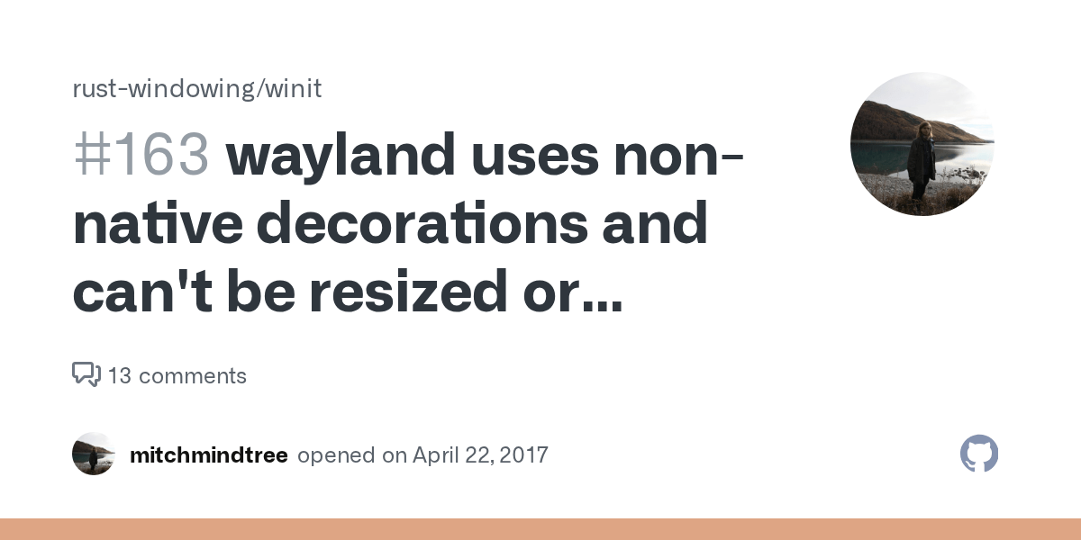 wayland uses nonnative decorations and can't be resized or moved [arch