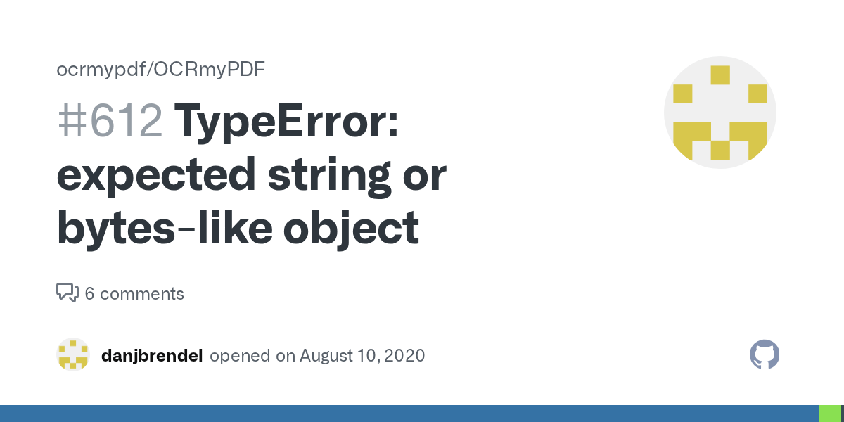TypeError expected string or byteslike object · Issue 612 · ocrmypdf