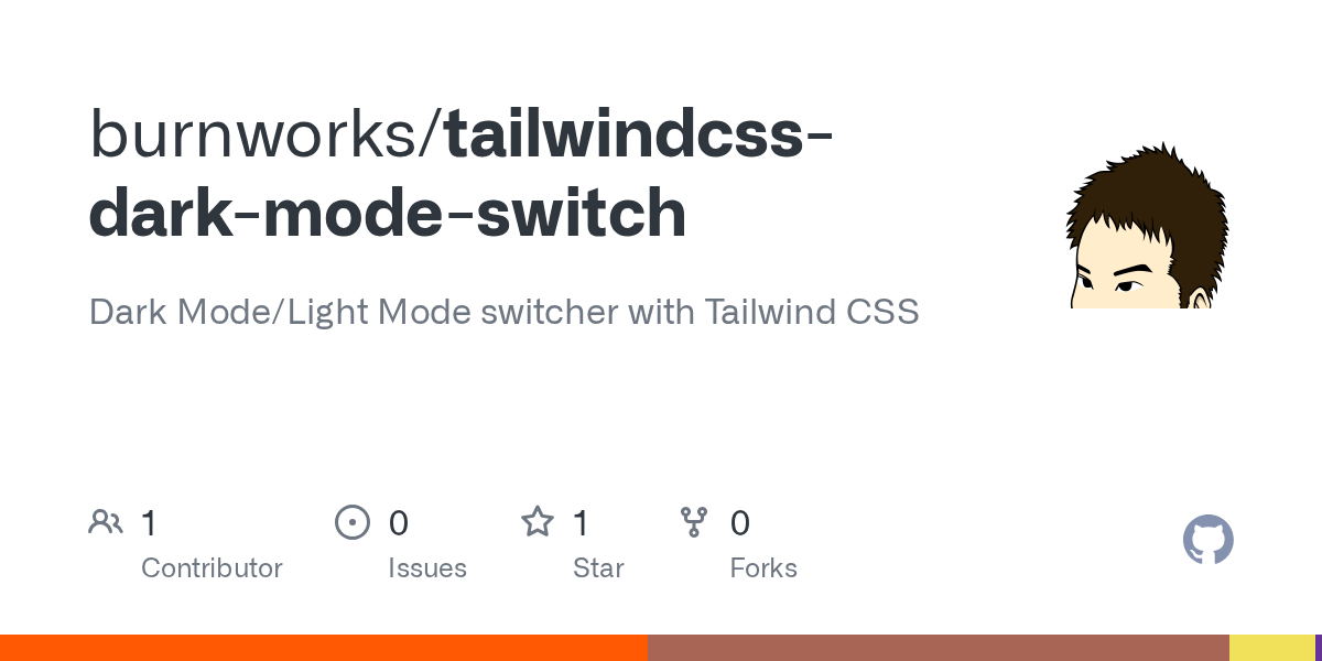 GitHub burnworks/tailwindcssdarkmodeswitch Dark Mode/Light Mode