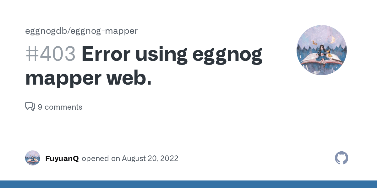 Error using eggnog mapper web. · Issue 403 · eggnogdb/eggnogmapper