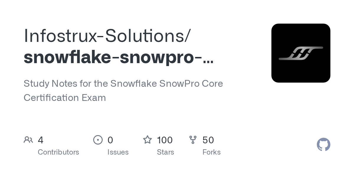 GitHub InfostruxSolutions/snowflakesnowprocorestudynotes Study