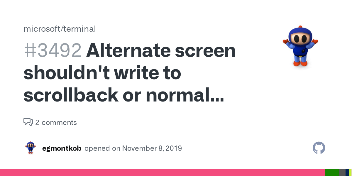 Alternate screen shouldn't write to scrollback or normal screen · Issue