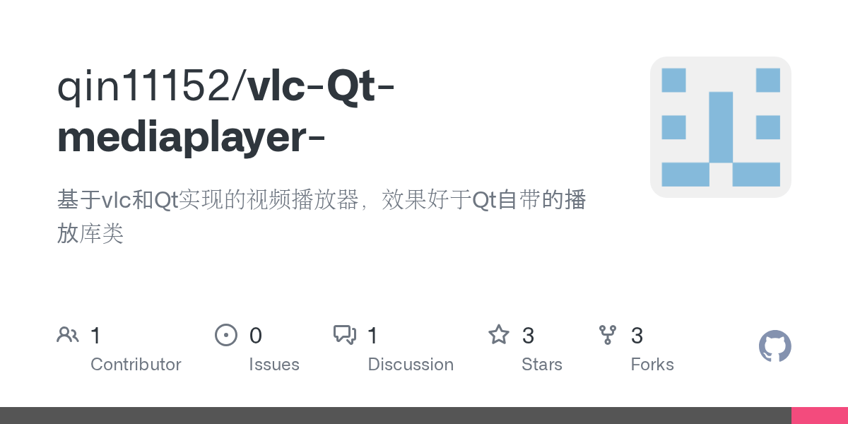 GitHub qin11152/vlcQtmediaplayer 基于vlc和Qt实现的视频播放器，效果好于Qt自带的播放库类