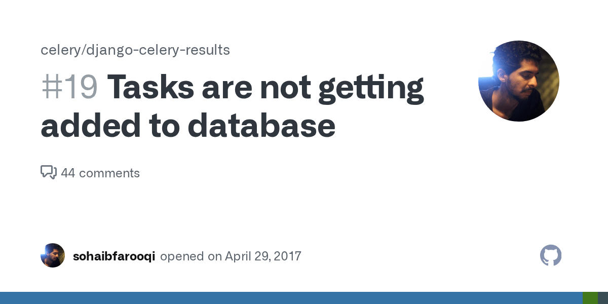 Tasks are not getting added to database · Issue 19 · celery/django