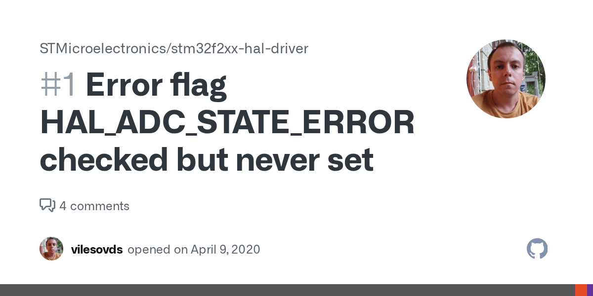 Error flag HAL_ADC_STATE_ERROR_INTERNAL checked but never set · Issue