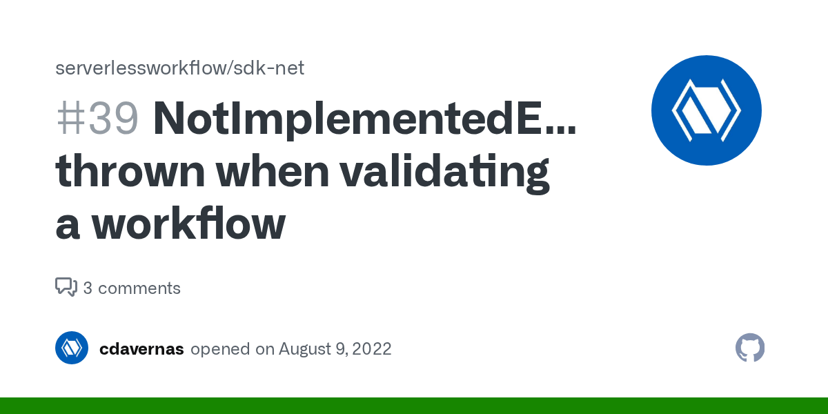 NotImplementedException thrown when validating a workflow · Issue 39