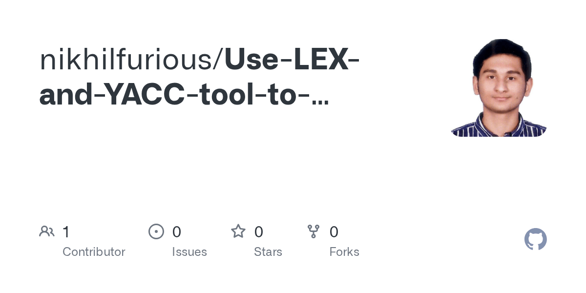 GitHub nikhilfurious/UseLEXandYACCtooltoimplementDesktop