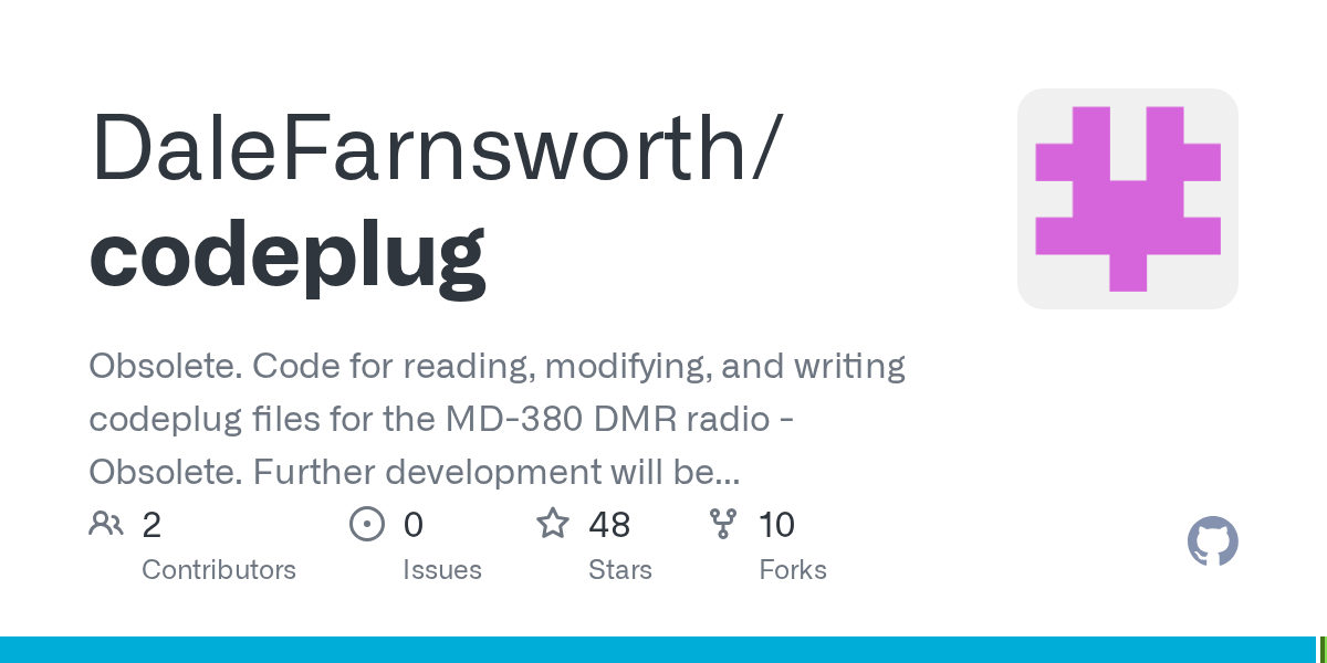 GitHub - DaleFarnsworth/codeplug: Obsolete. Code for reading, modifying