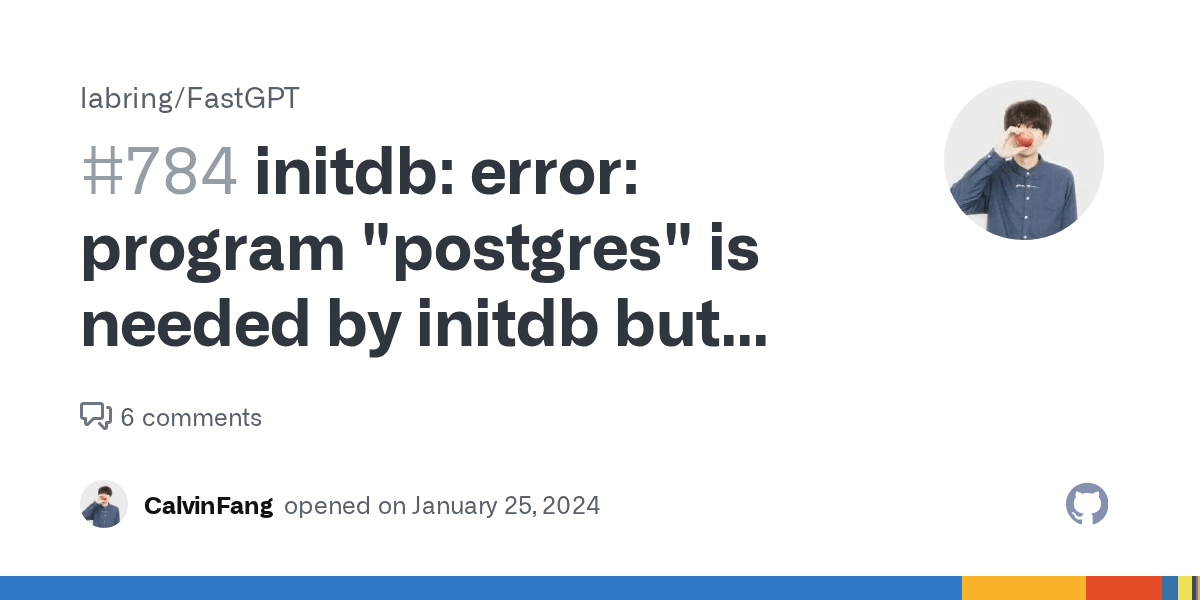 initdb error program "postgres" is needed by initdb but was not found