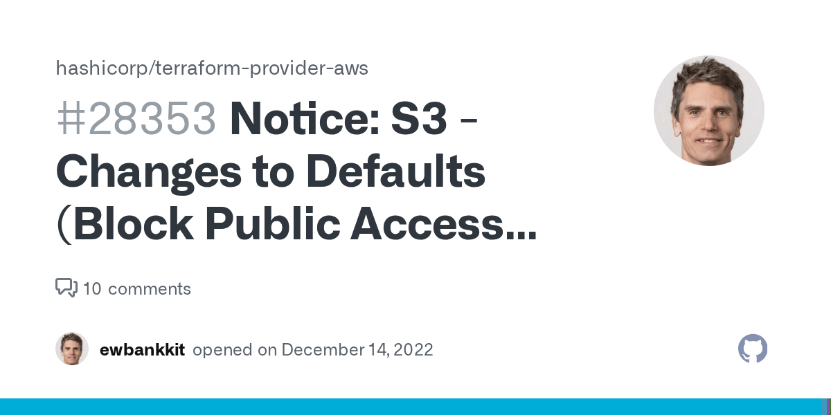 Notice S3 Changes to Defaults (Block Public Access and ACL's