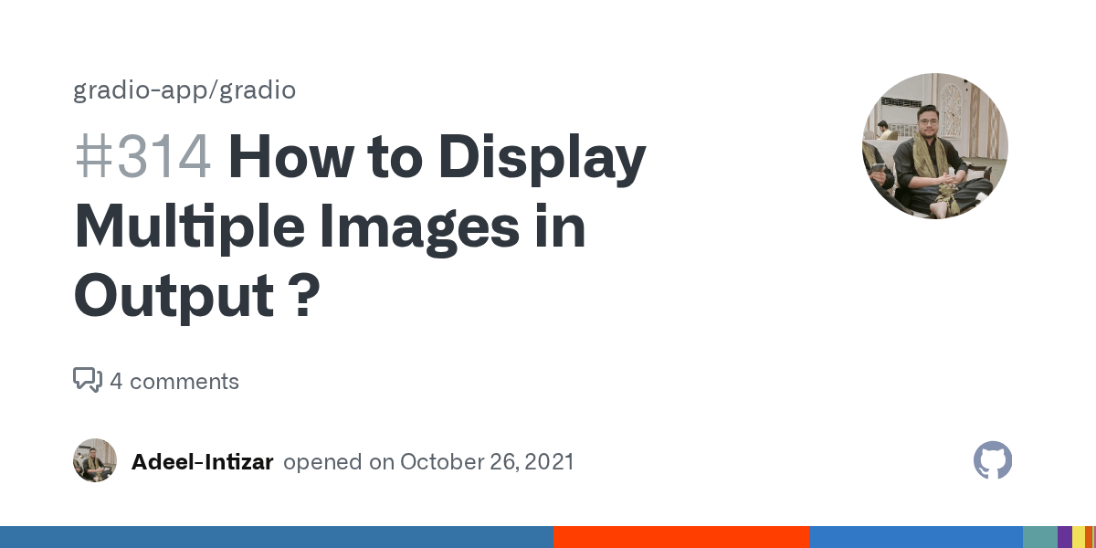 How to Display Multiple Images in Output ? · Issue 314 · gradioapp