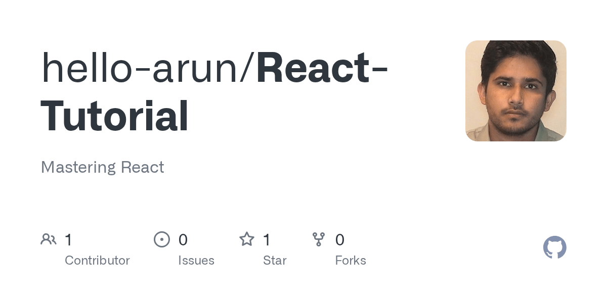 GitHub helloarun/ReactTutorial First Time learning
