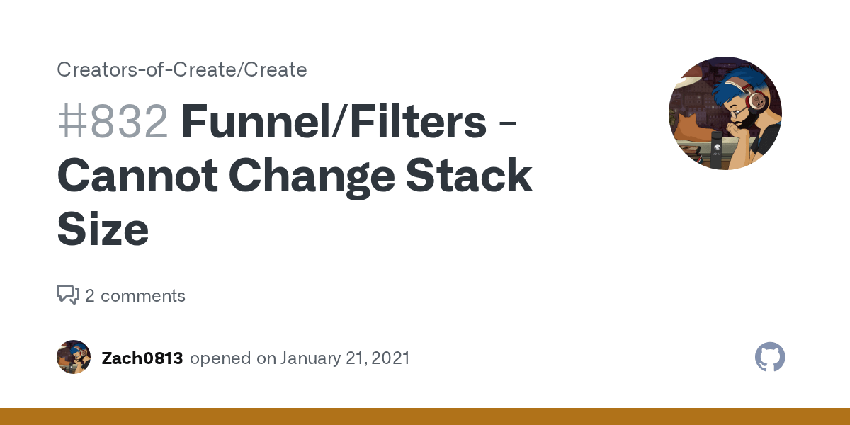 Funnel/Filters Cannot Change Stack Size · Issue 832 · Creatorsof