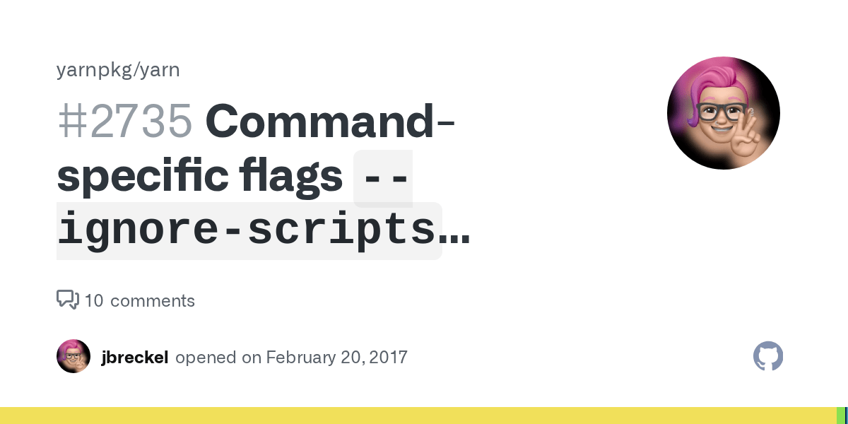 Commandspecific flags `ignorescripts` shouldn't be shown with `yarn