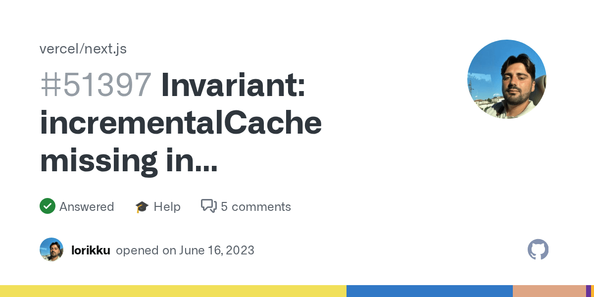 Invariant incrementalCache missing in unstable_cache · vercel next.js
