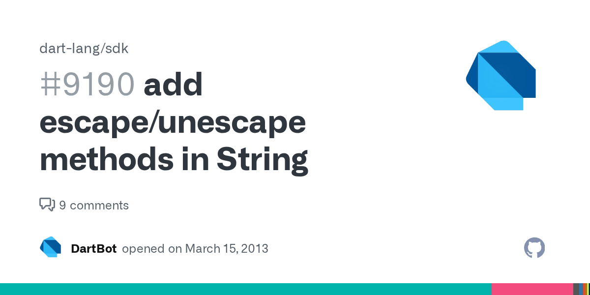 add escape/unescape methods in String · Issue 9190 · dartlang/sdk