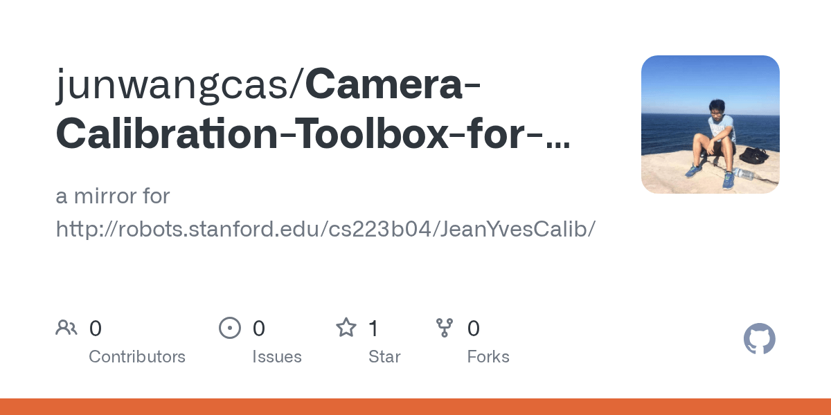 GitHub junwangcas/CameraCalibrationToolboxforMatlab a mirror for
