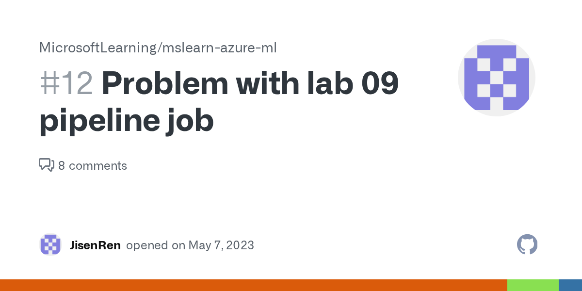 Problem with lab 09 pipeline job · Issue 12 · MicrosoftLearning