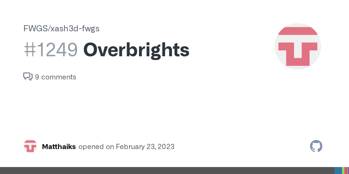 Overbrights · Issue 1249 · FWGS/xash3dfwgs · GitHub(02)