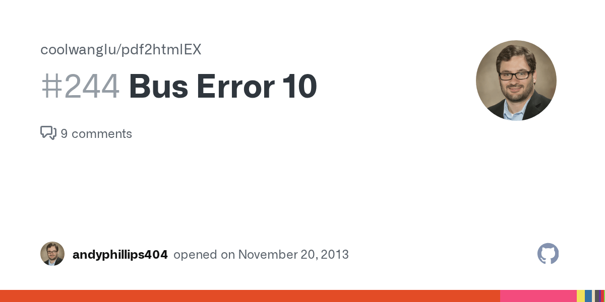 Bus Error 10 · Issue 244 · coolwanglu/pdf2htmlEX · GitHub