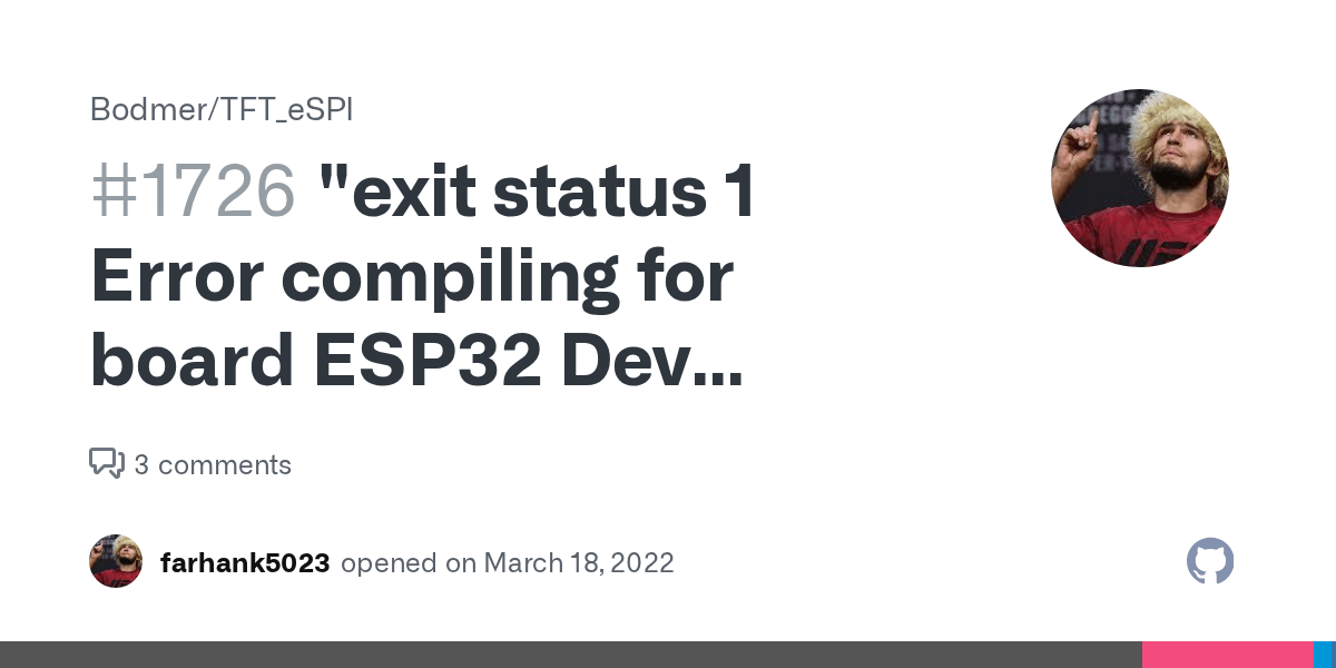 "exit status 1 Error compiling for board ESP32 Dev Module. " · Issue