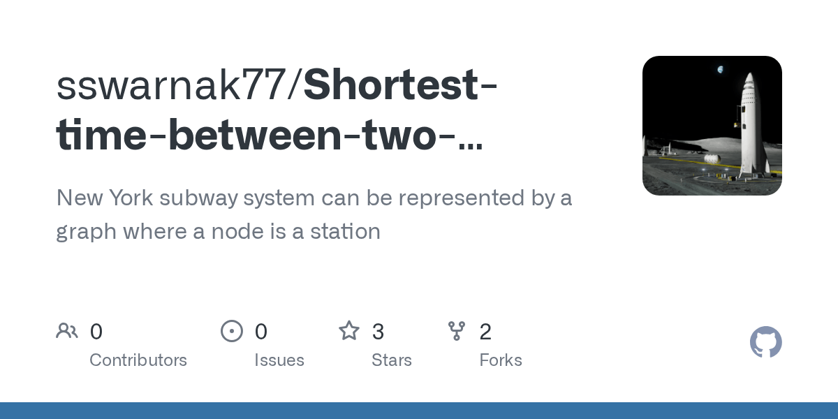 GitHub sswarnak77/ShortesttimebetweentwostationsinNewYork
