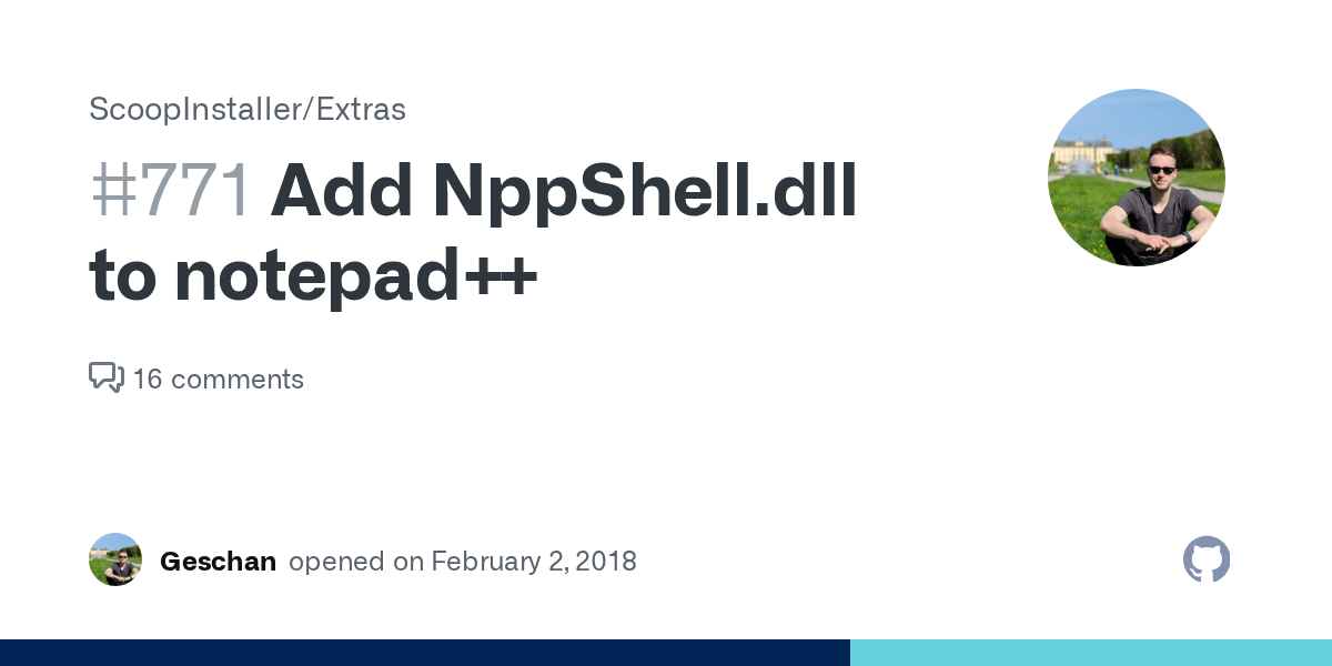 Add NppShell.dll to notepad++ · Issue 771 · ScoopInstaller/Extras · GitHub