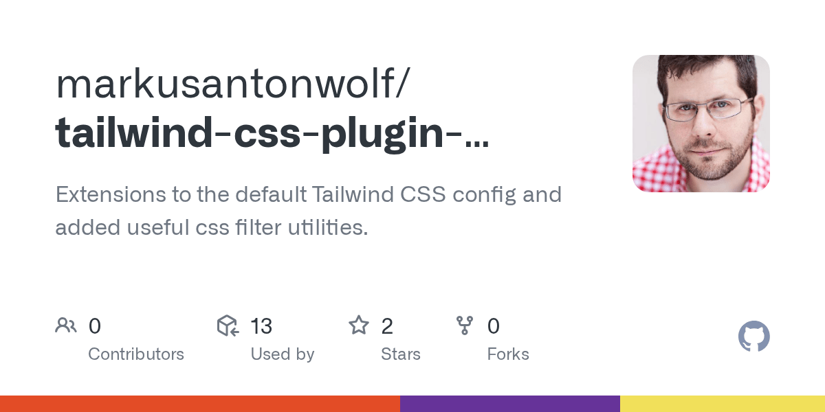 GitHub markusantonwolf/tailwindcsspluginfilters Extensions to the