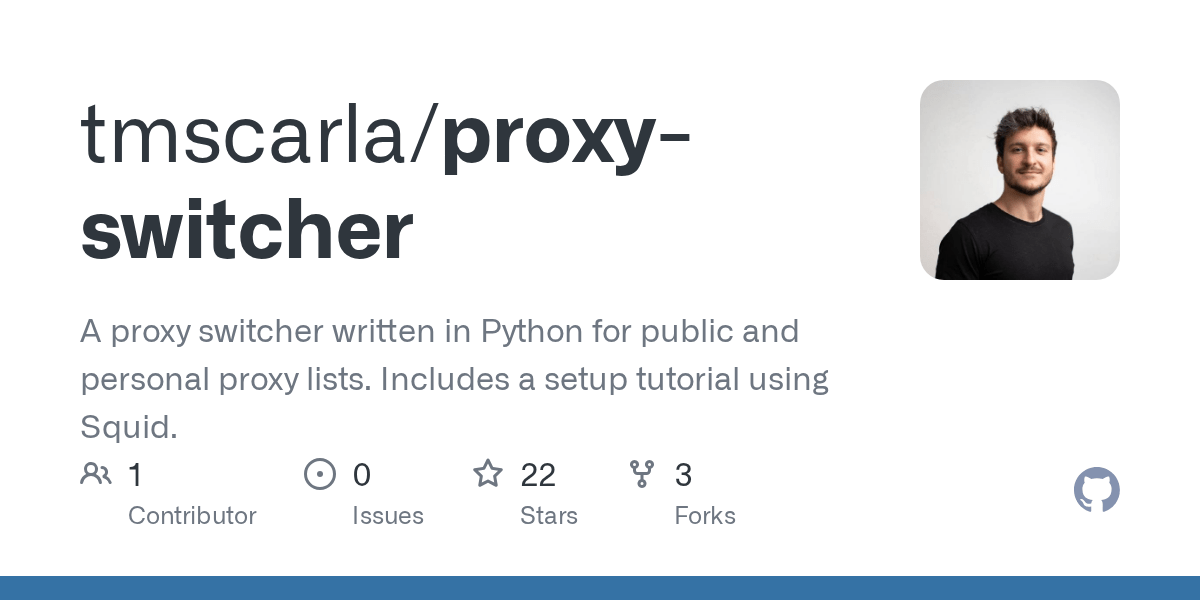 GitHub tmscarla/proxyswitcher A proxy switcher written in Python