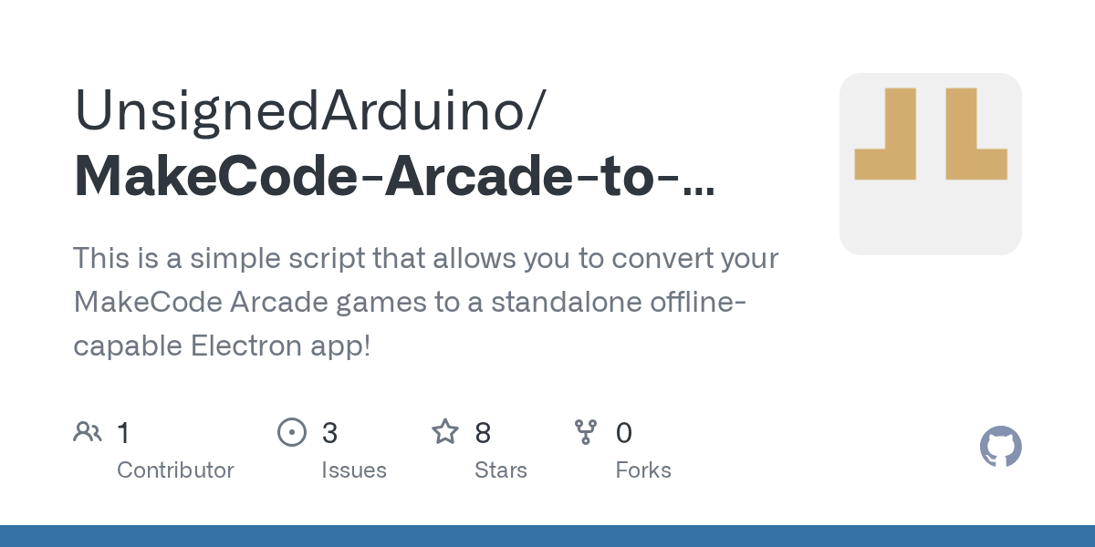 Convert your MakeCode Arcade games to Electron apps Show & Tell