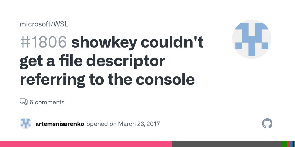 showkey couldn't get a file descriptor referring to the console · Issue
