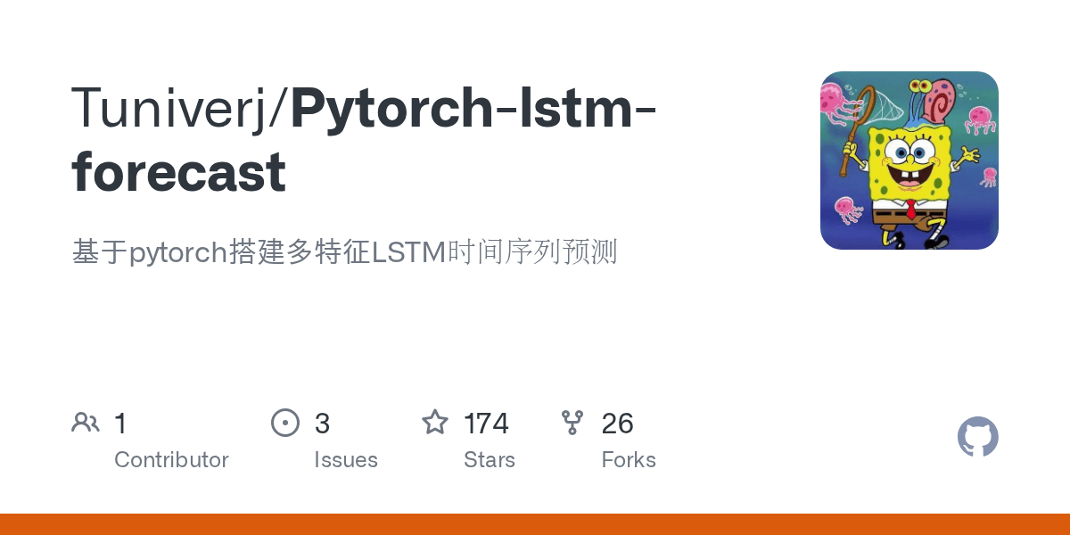GitHub Tuniverj/Pytorchlstmforecast 基于pytorch搭建多特征LSTM时间序列预测