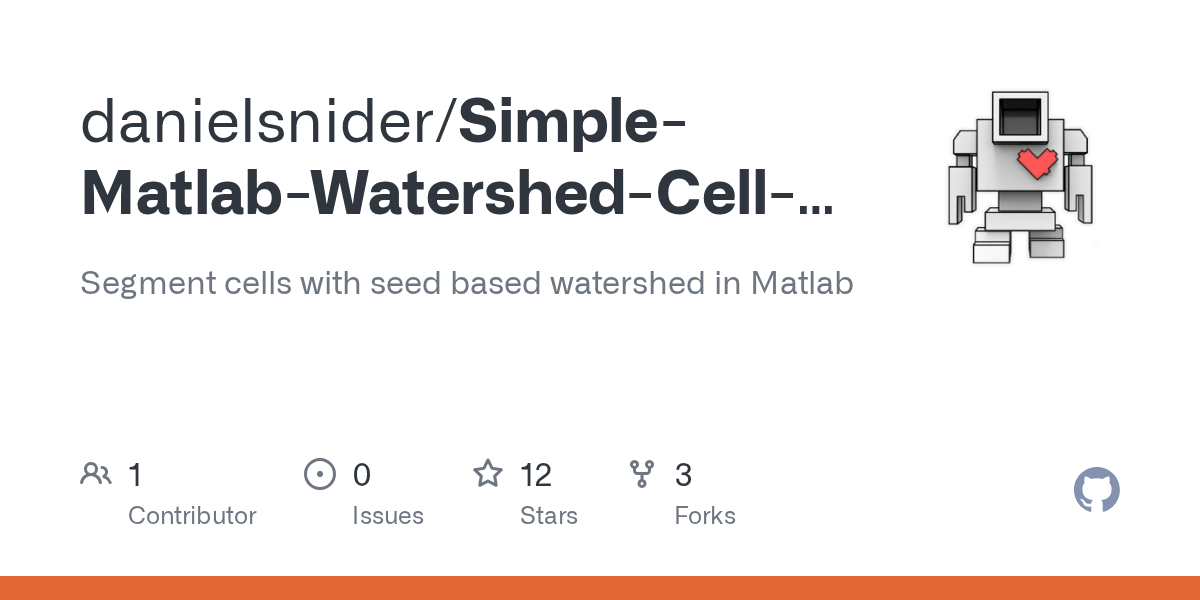 GitHub danielsnider/SimpleMatlabWatershedCellSegmentation