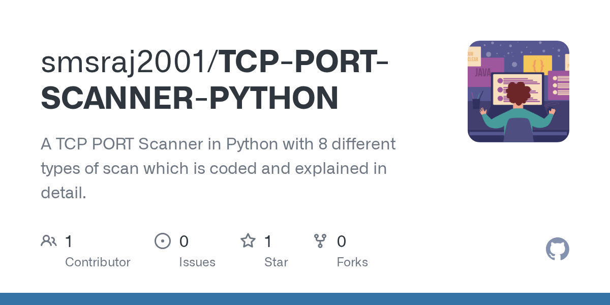 GitHub smsraj2001/TCPPORTSCANNERPYTHON A TCP PORT Scanner in