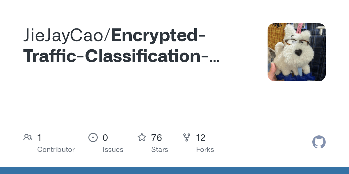 GitHub JieJayCao/EncryptedTrafficClassificationModels