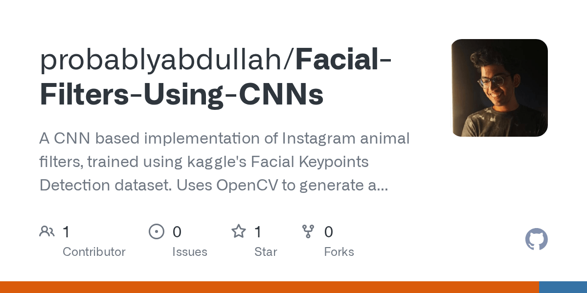GitHub probablyabdullah/FacialFiltersUsingCNNs A CNN based