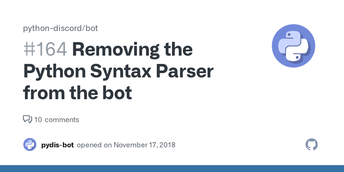 Removing the Python Syntax Parser from the bot · Issue 164 · python